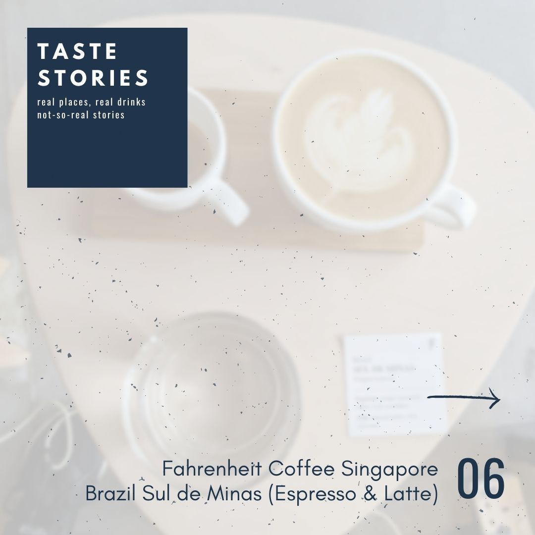 Taste Story #6: Brazil Sul de Minas