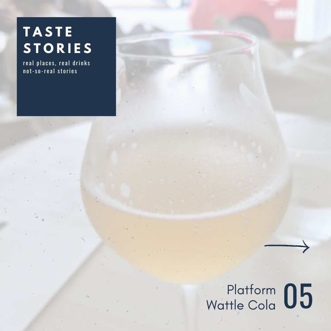 Taste Story #5: Wattle Cola